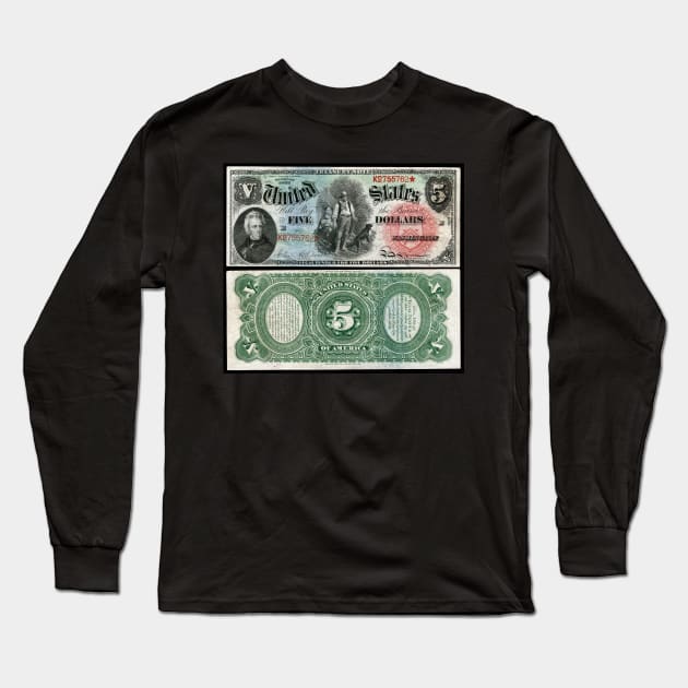 1869 $5 Dollar United States Treasury Note Long Sleeve T-Shirt by DTECTN